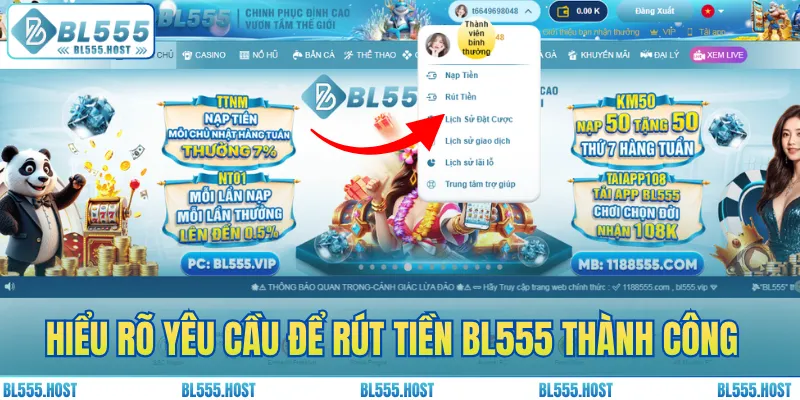 Hiểu rõ yêu cầu để rút tiền BL555 thành công