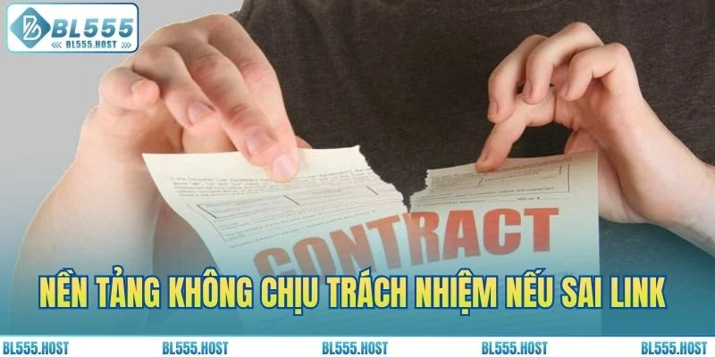 Nền tảng không chịu trách nhiệm nếu truy cập sai link