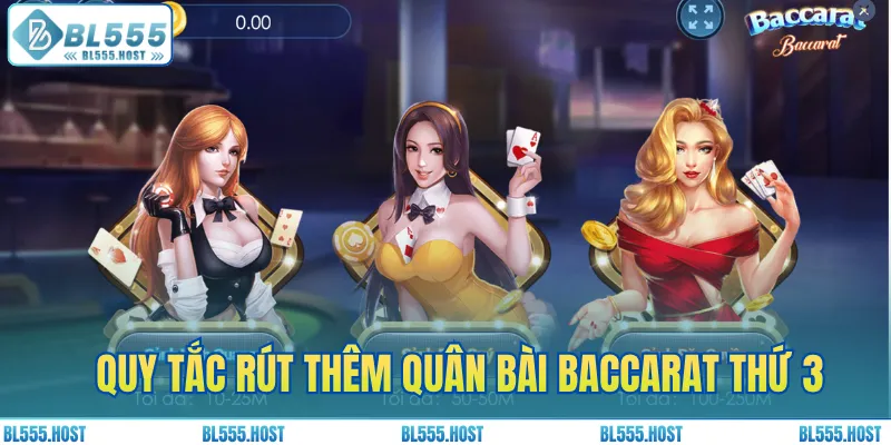 Quy tắc rút thêm quân bài Baccarat thứ 3